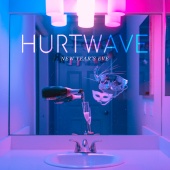 Hurtwave - New Year's Eve (feat. Seneca)