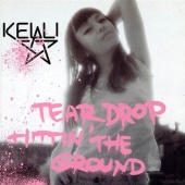 Kelli Ali - Teardrop Hittin' The Ground - EP