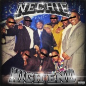 Nechie - High End