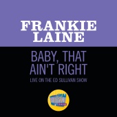 Frankie Laine - Baby, That Ain't Right [Live On The Ed Sullivan Show, January 8, 1950]