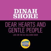 Dinah Shore - Dear Hearts And Gentle People [[Live On The Ed Sullivan Show, January 29, 1950]]