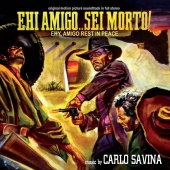 Carlo Savina - Ehi amigo... sei morto! [Original Motion Picture Soundtrack]