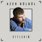 Azer Bülbül - Ceylanım