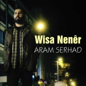 Aram Serhad - Wisa Nenêr