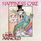 Linda Arnold - Happiness Cake