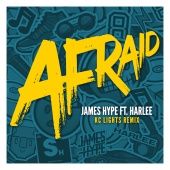 James Hype - Afraid (feat. HARLEE) [KC Lights Remix]