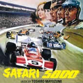 Toshiro Mayuzumi - Safari 5000 [Original Motion Picture Soundtrack]