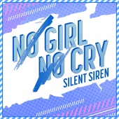 SILENT SIREN - No Girl No Cry [SILENT SIREN Version]