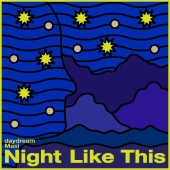 daydream Masi - Night Like This