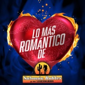 Salomón Robles Y Sus Legendarios - Lo Más Romántico De