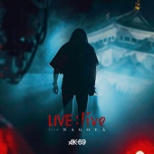 AK-69 - LIVE : live From Nagoya