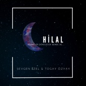 Sevgen İzel - Hilal (feat. Togay Özyay)