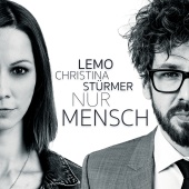 Lemo - Nur Mensch (feat. Christina Stürmer)