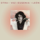 Eugenia León - Otra Vez Eugenia León