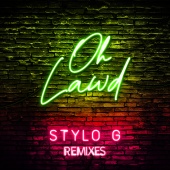Stylo G - Oh Lawd [Friend Within Edit]
