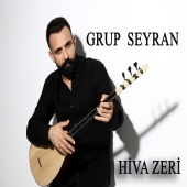 Grup Seyran - Hiva Zeri