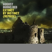 August Burns Red - Extinct By Instinct [Reprise]
