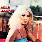 Ayla Algan - Aşka Veda