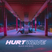 Hurtwave - Black and Blue