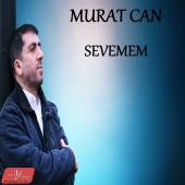 Murat Can - Sevemem