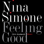 Nina Simone - Feeling Good [Chris Avantgarde Remix]