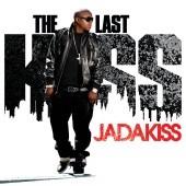 Jadakiss - The Last Kiss [Exclusive Edition (Edited)]