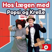 Popsi og Krelle - Hos Lægen Med Popsi Og Krelle