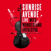Sunrise Avenue - I Can Break Your Heart [Live With Wonderland Orchestra]