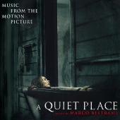 Marco Beltrami - A Quiet Place (Original Soundtrack Album)