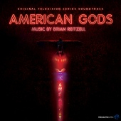 Brian Reitzell - American Gods (Original Series Soundtrack)