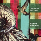 Carsten Dahl - The Myth and the Moth