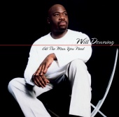 Will Downing - All The Man You Need