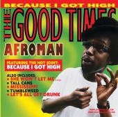 afroman - The Good Times