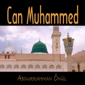 Abdurrahman Önül - Can Muhammed