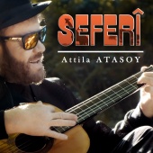 Attila Atasoy - Seferi