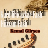 Kemal Gürses - Kurdilihicazkar Faslı Hüzzam Faslı