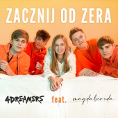 4Dreamers - Zacznij Od Zera (feat. Magda Bereda)