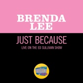 Brenda Lee - Just Because [Live On The Ed Sullivan Show, January 13, 1963]