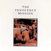 The Innocence Mission - The Innocence Mission