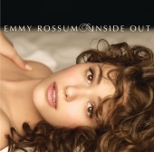 Emmy Rossum - Inside Out