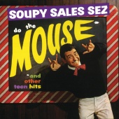 Soupy Sales - Soupy Sales Sez Do The Mouse And Other Teen Hits