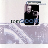Tom Scott - Priceless Jazz  16: Tom Scott