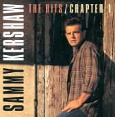 Sammy Kershaw - The Hits / Chapter One