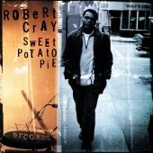 The Robert Cray Band - Sweet Potato Pie