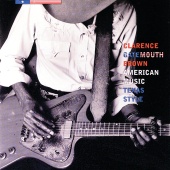 Clarence "Gatemouth" Brown - American Music Texas Style