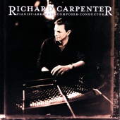 Richard Carpenter - Richard Carpenter: Pianist, Arranger, Composer, Conductor