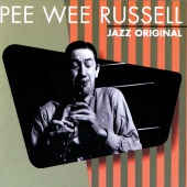 Pee Wee Russell - Jazz Original