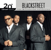 Blackstreet - The Best Of BLACKstreet - 20th Century Masters The Millennium Collection