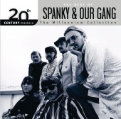 Spanky & Our Gang - The Best Of Spanky & Our Gang 20th Century Masters The Millennium Collection