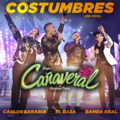 Grupo Cañaveral De Humberto Pabón - Costumbres (feat. Carlos Sarabia, El Dasa, Banda Real) [Desde El Auditorio Nacional]